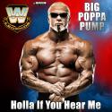 18766_07-22-2013_-_Big_Poppa_Pump_-_Holla_If_Your_Hear_Me_copy.