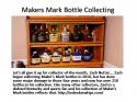 74088_Makers_Mark_Bottle_Collecting.