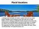 99064_Placid_Vacations.